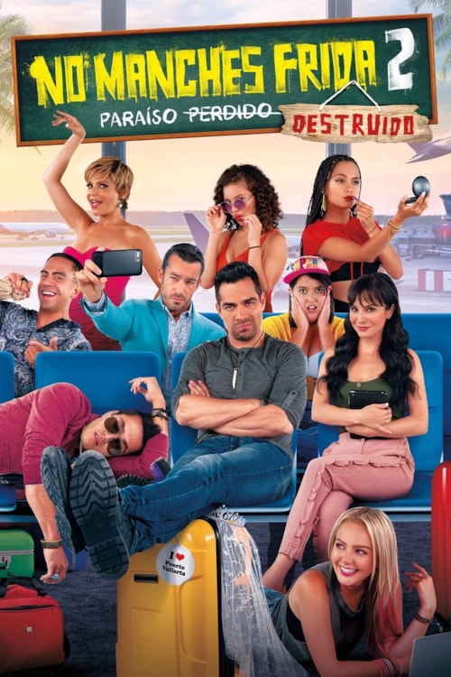 No Manches Frida 2 poster